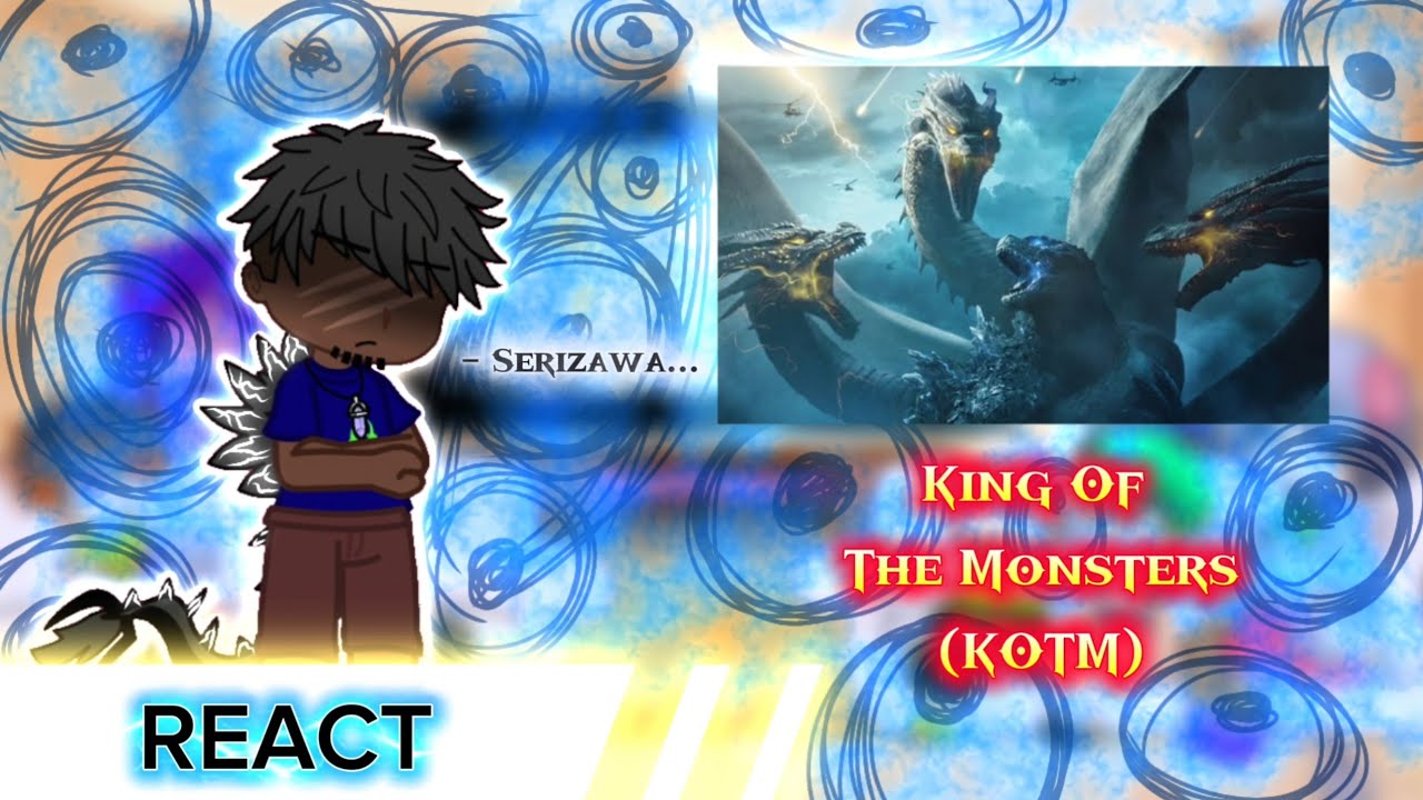 🇧🇷/🇺🇲 || Kaijus(A.U) react to Godzilla KOTM - TRAILER || Gacha Nebula
