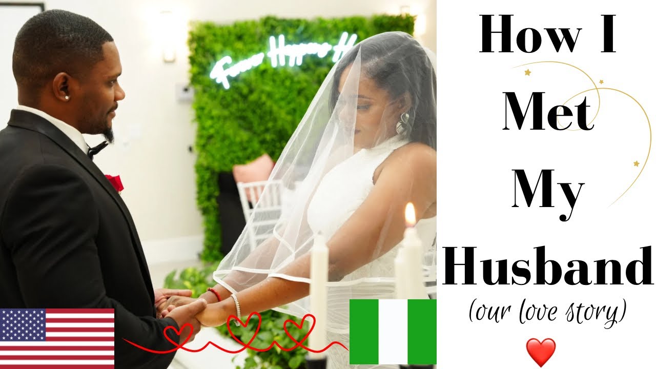 STORY TIME | How I Met My American Husband( Nigerian 🇳🇬- American 🇺🇸Couple )