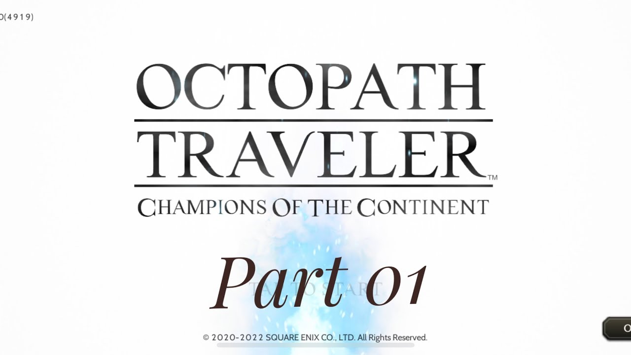 [OCTOPATH TRAVELER: CotC] First 40 minutes impression