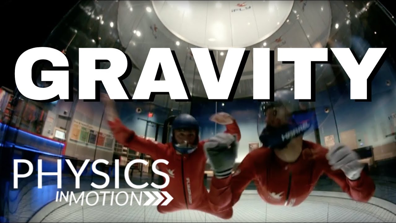 What Is Gravity? | Physics in Motion