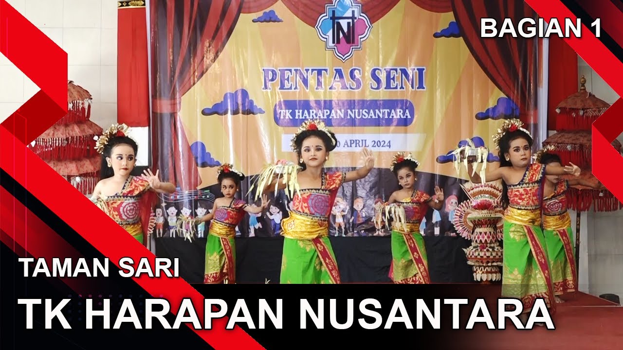 TK HARAPAN NUSANTARA - BAGIAN 1 | TAMAN SARI