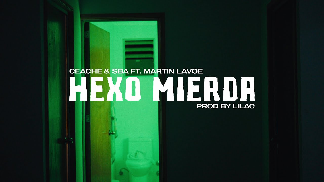 Sba, Ceache, Lilac - Hexo Mierda ft. Martin Lavoe (Visualizer Oficial)