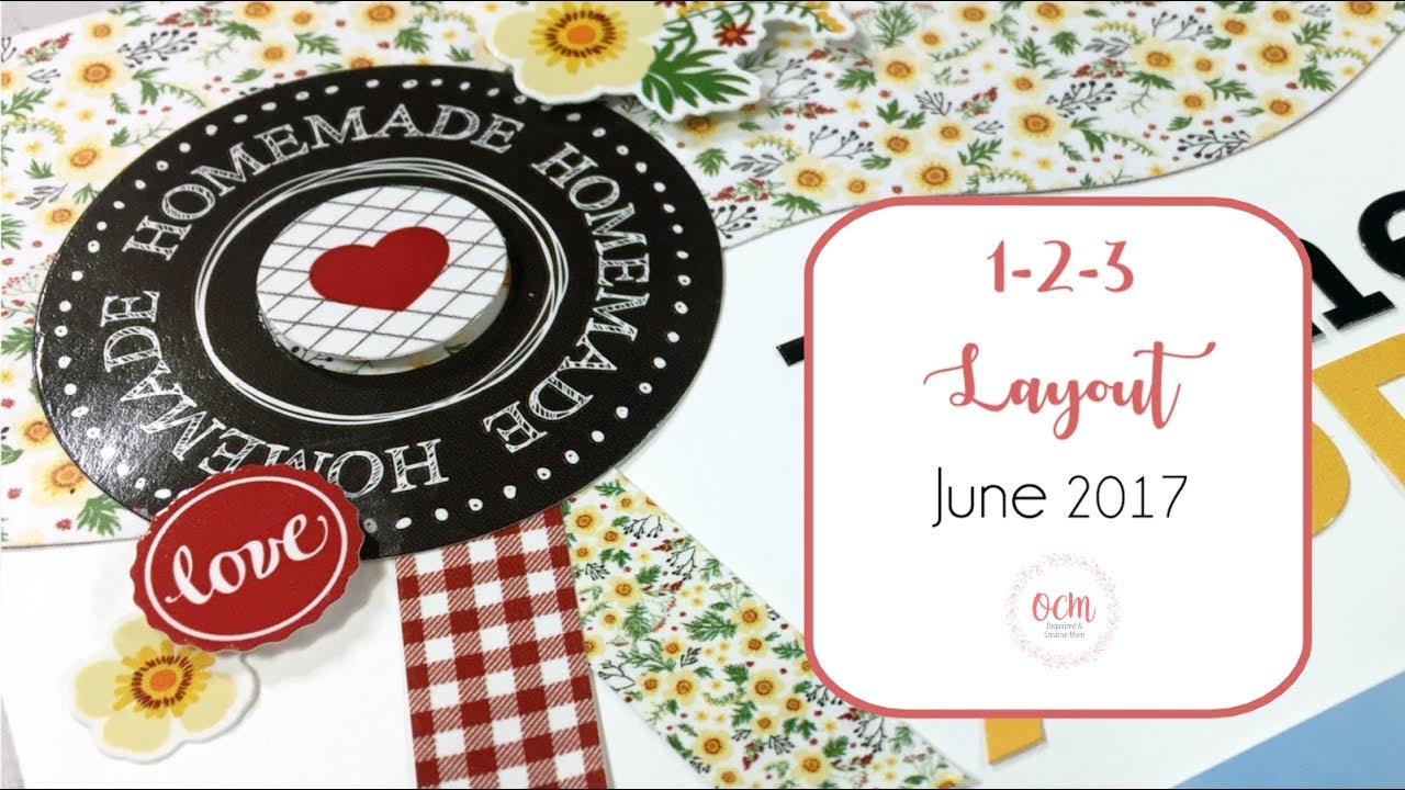 June 2017 1-2-3 Scrapbook Layout