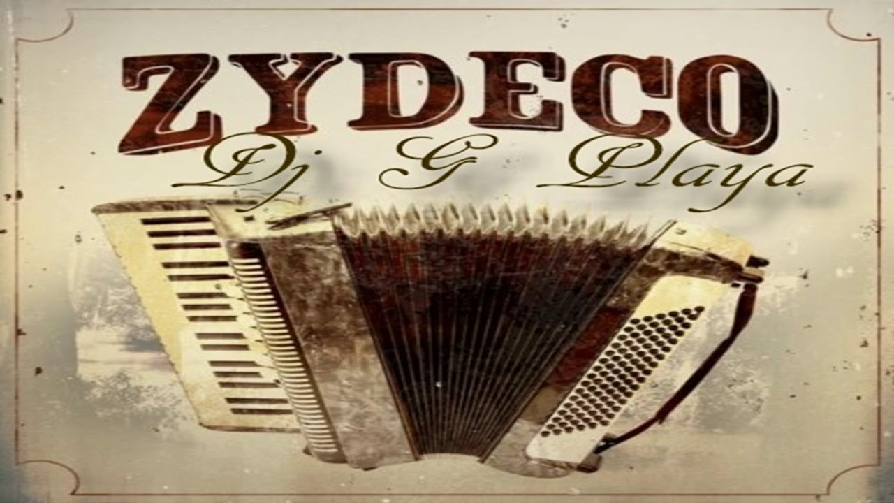 DJ G PLAYA ZYDECO MIX VOL1