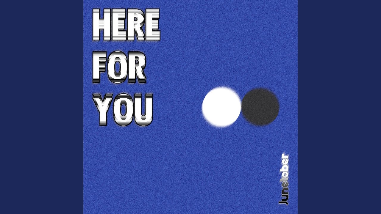 Here for You
