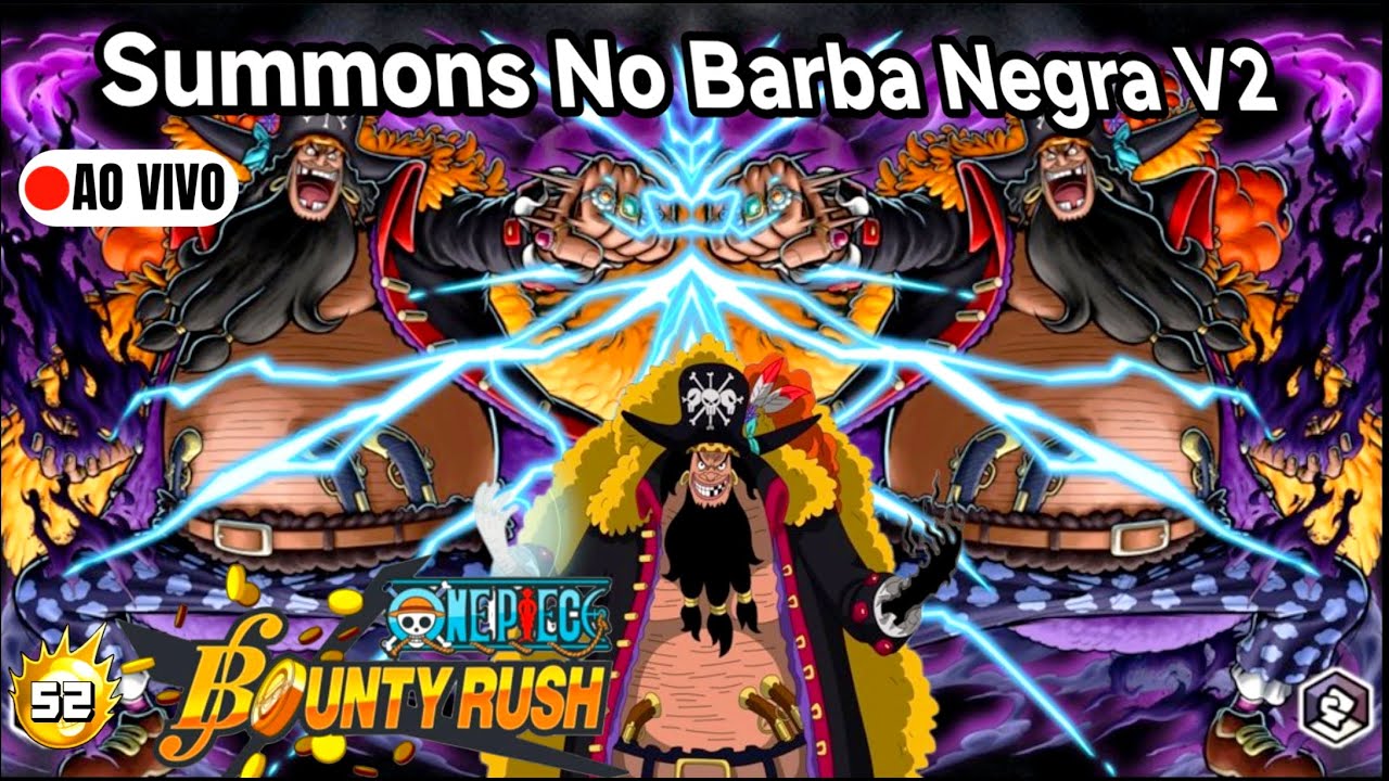 🔴 [ Live ] Summons no Barba Negra No Melhor Jogo De One Piece - One Piece Bounty Rush