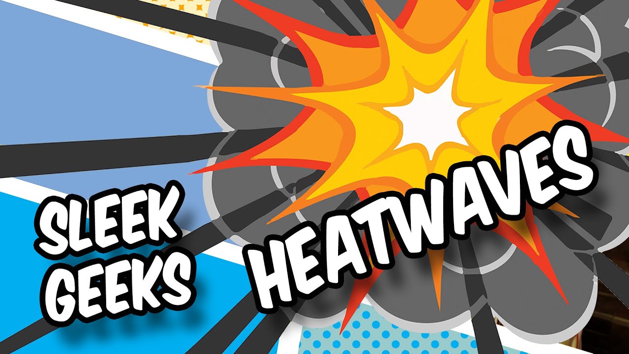 Heatwaves