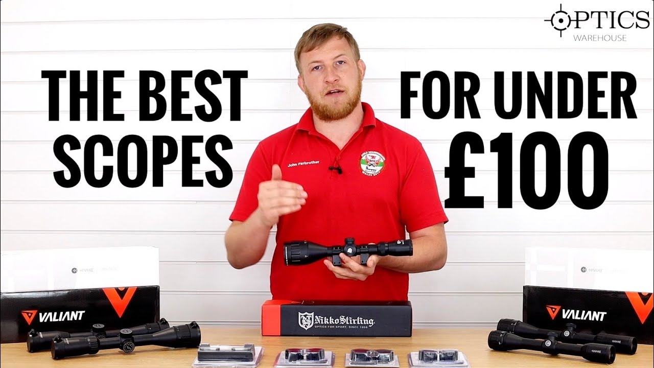 The Best Budget Scopes Of 2020 For Under £100 - Quickfire Review