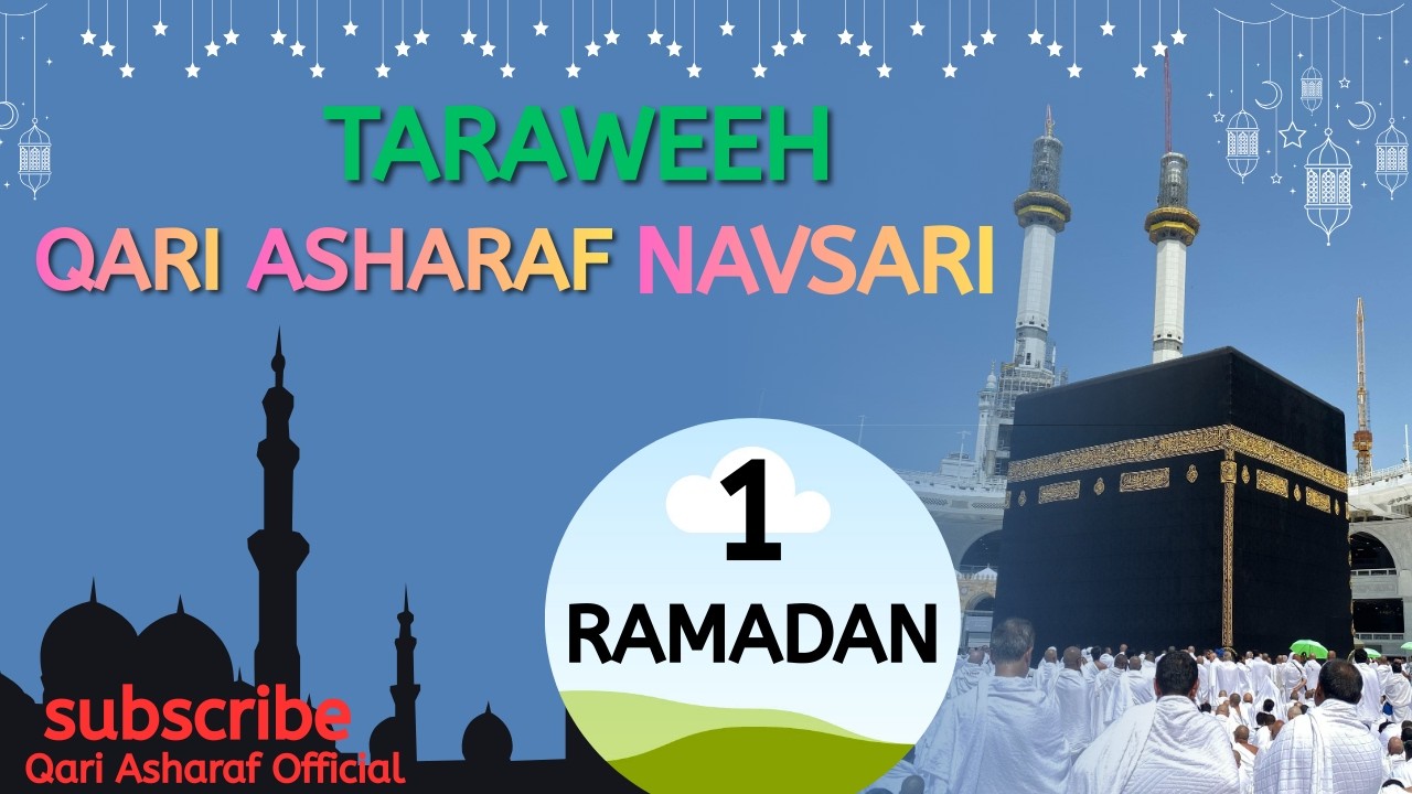 QARI ASHARAF 1 TARAWEEH ( 4 RAKAT )
