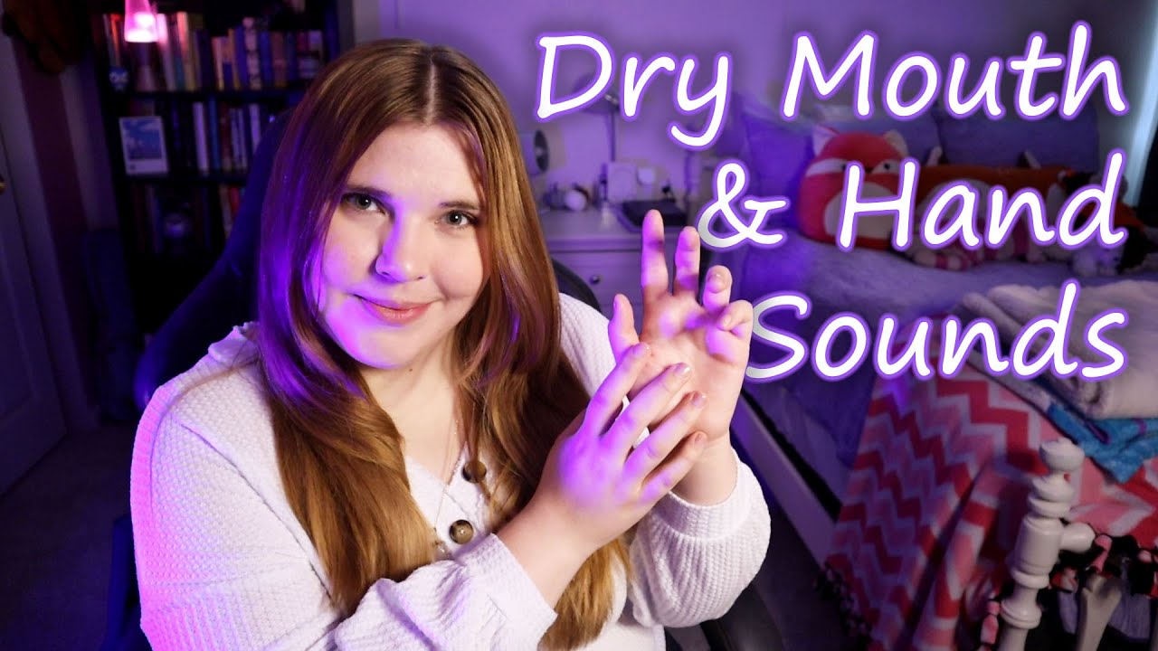 ASMR | Dry Mouth and Hand Sounds