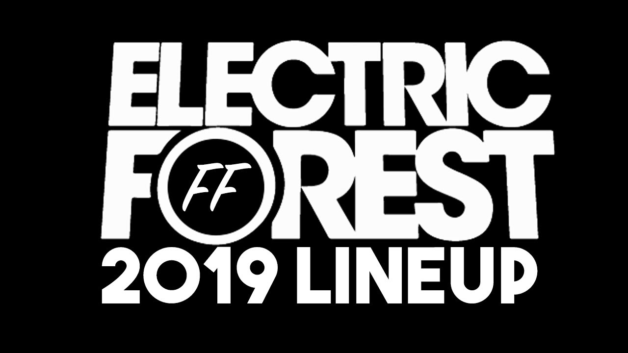 THE BASS ARTISTS OF ELECTRIC FOREST 2019
