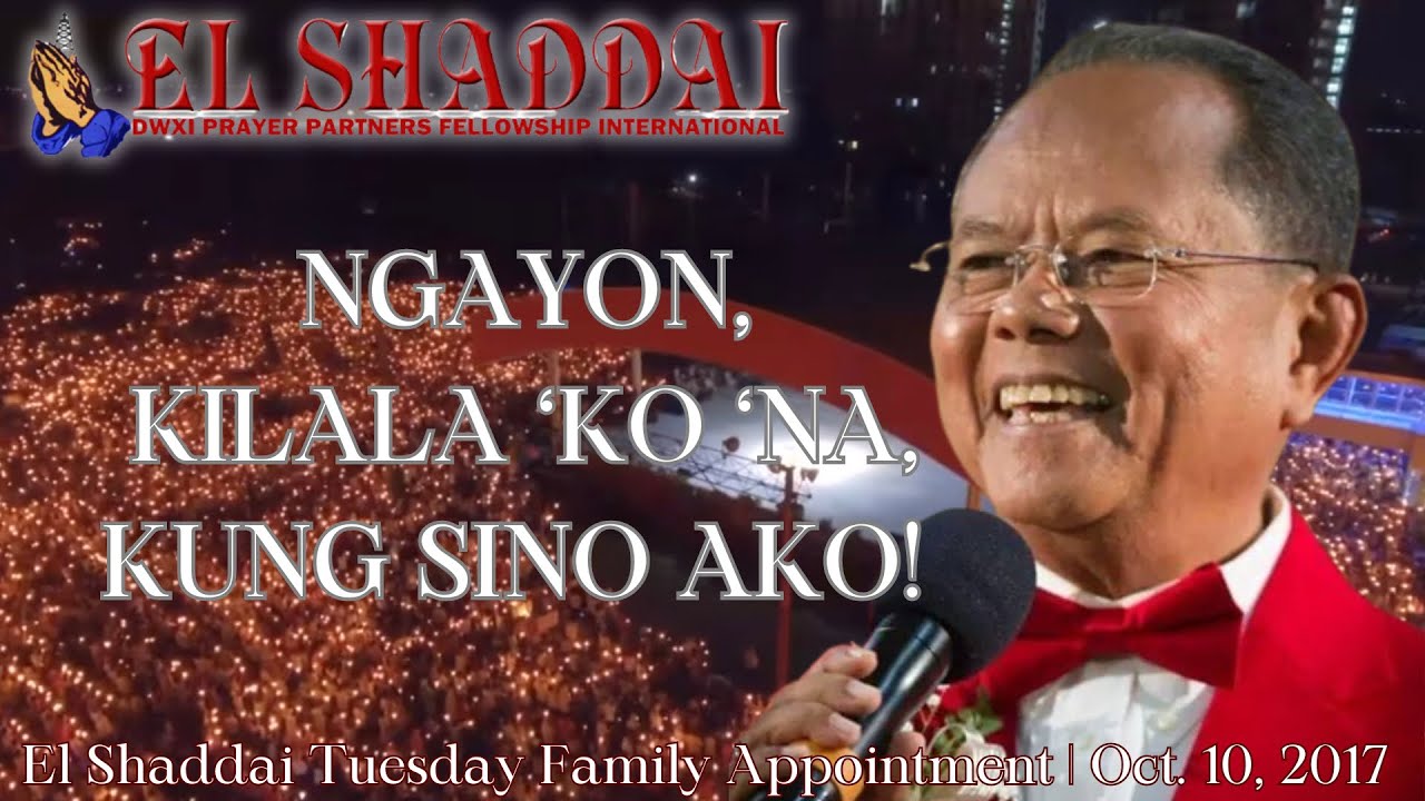 EL SHADDAI DWXI - PPFII | October 10, 2017