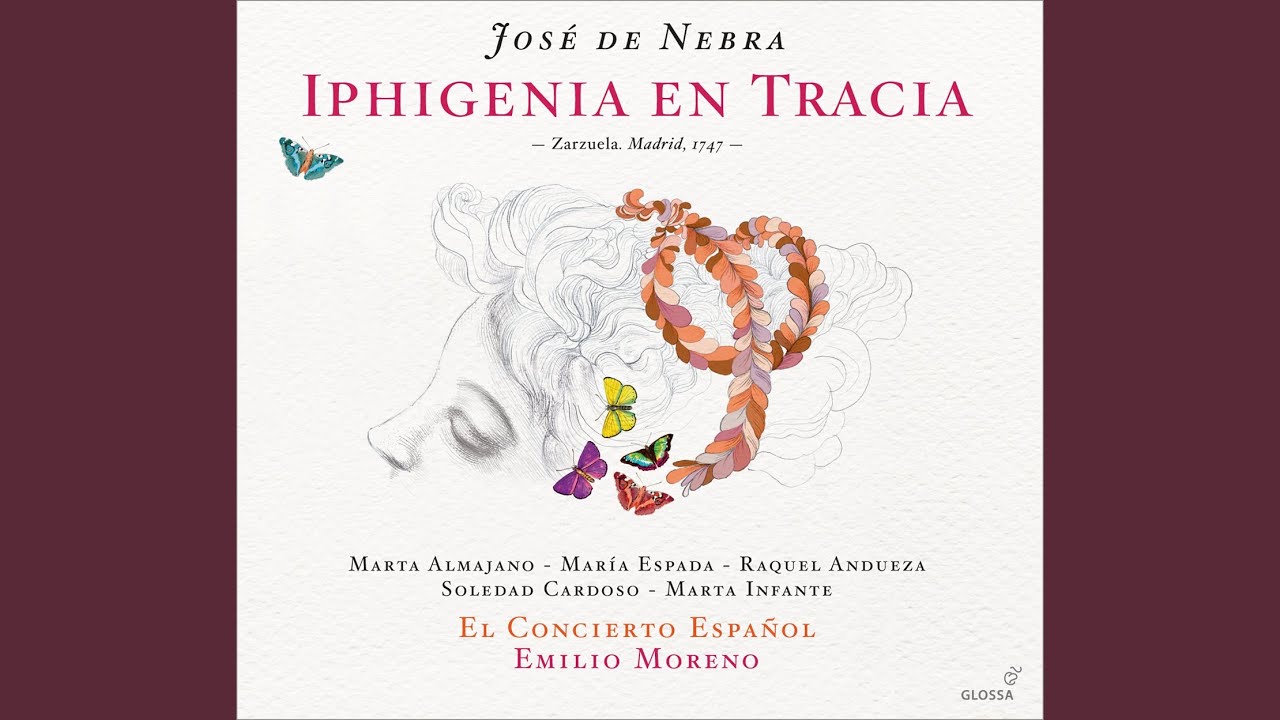 Para obsequio a la deidad nunca es culto la crueldad y Iphigenia en Tracia: Aria: Gozaba el...