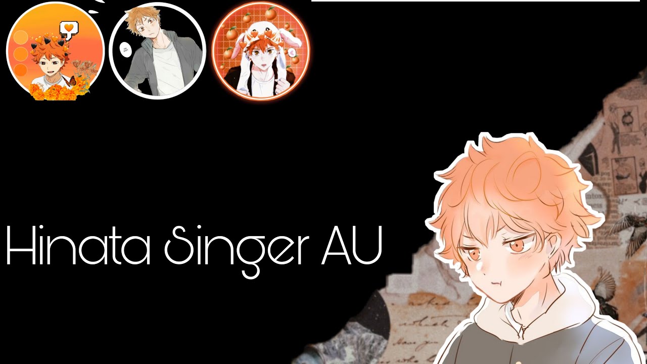 []Hinata Singer AU[]Hinata Harem[]Pt.2[]꧁•Pīchipinku Rose•꧂[]
