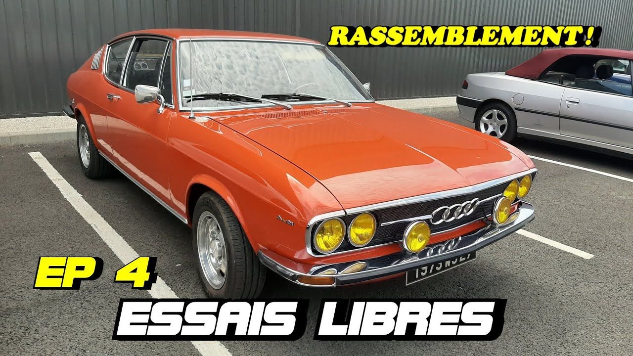 AUDI 100 DE 1973 ! JE NE CONNAISSAIS PAS MAIS C'EST JUSTE FOU ! Rassemblement EP4