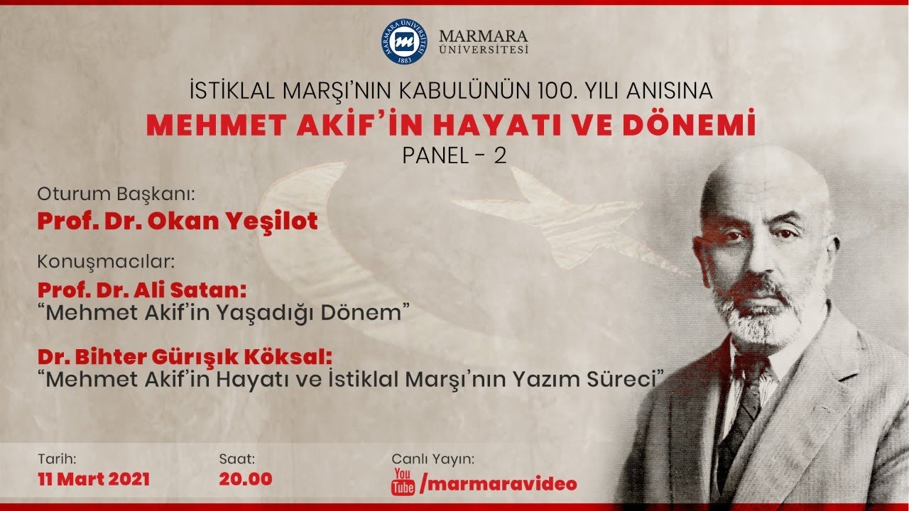 Panel: Mehmet Akif’in Hayatı ve Dönemi