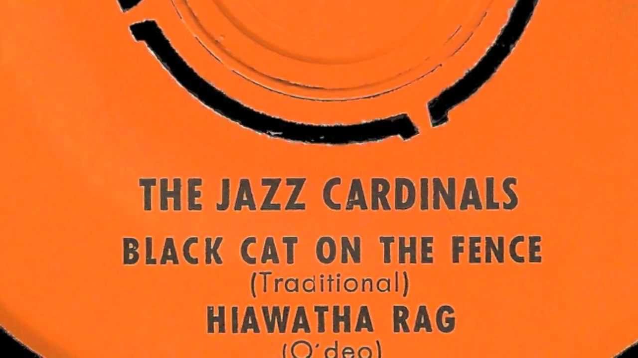 The Jazz Cardinals - Black Cat On The Fence