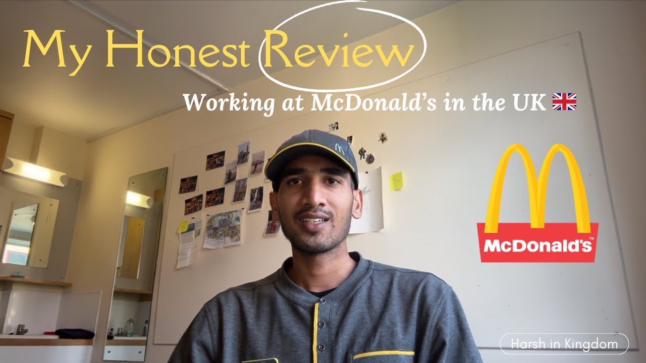 Working at McDonald&rsquo;s UK 🇬🇧 &ndash; My Honest Experience