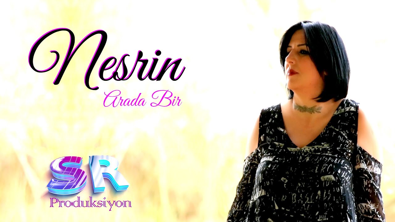 Nesrin - Arada Bir (Official Music Video)✔️