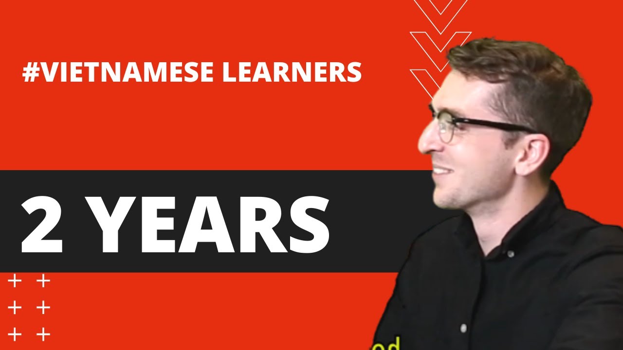 2 YEARS LEARNING VIETNAMESE |  INTERVIEW VIETNAMESE LEARNER | SVFF'S STUDENT |