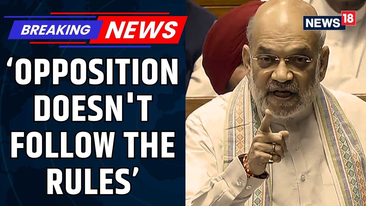 Amit Shah Targets Opposition Over PM Chair Gherao Row, Backs Speaker Om Birla | Lok Sabha | News18