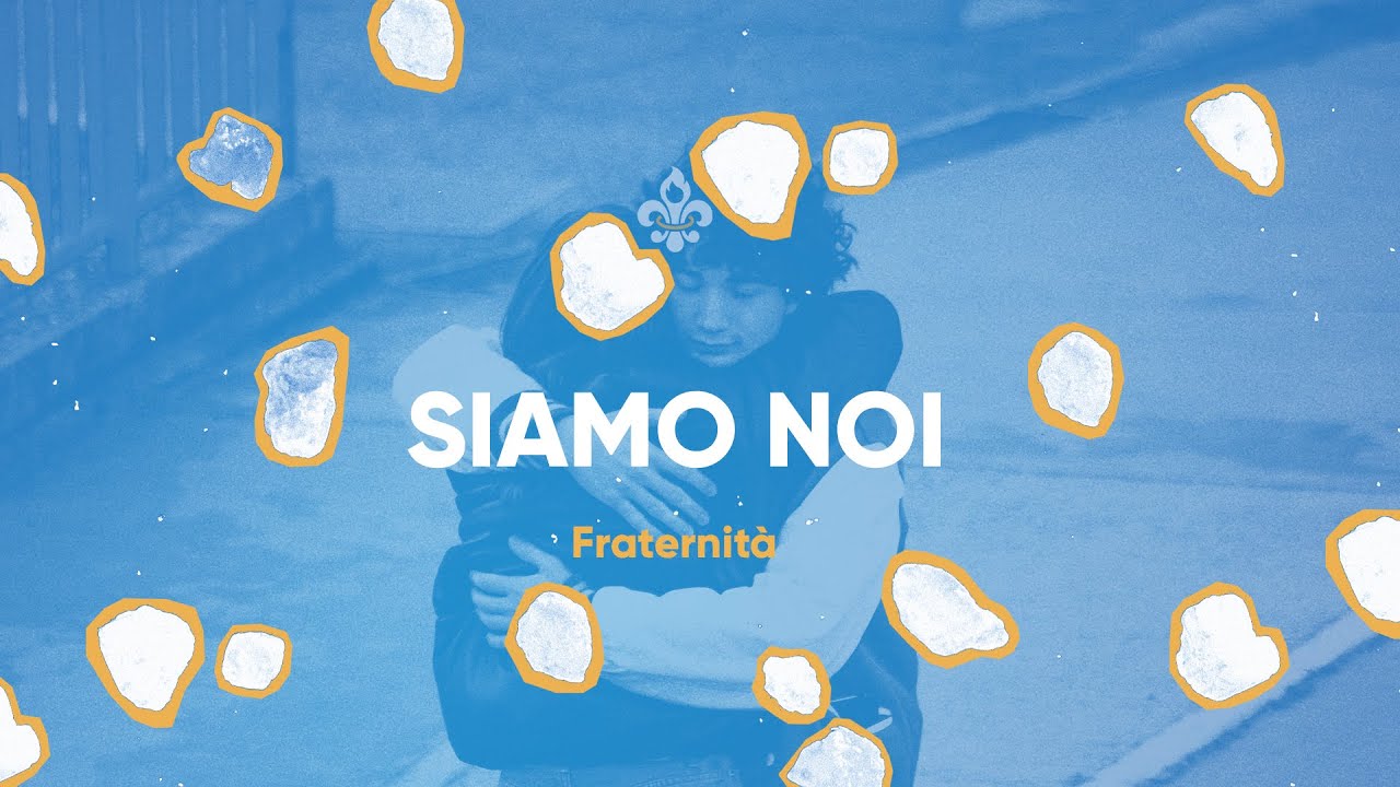 Siamo noi - Fraternità (Official Music Video)