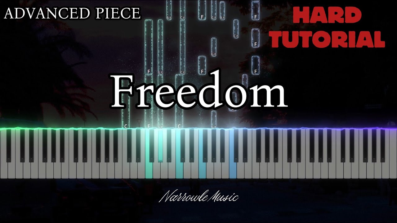 Freedom - Piano Tutorial | Advanced