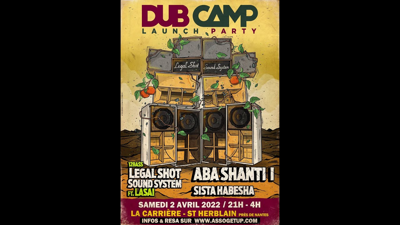 Legal Shot Sound System feat. Lasaï @dubcampfestival Launch Party in La Carrière Nantes