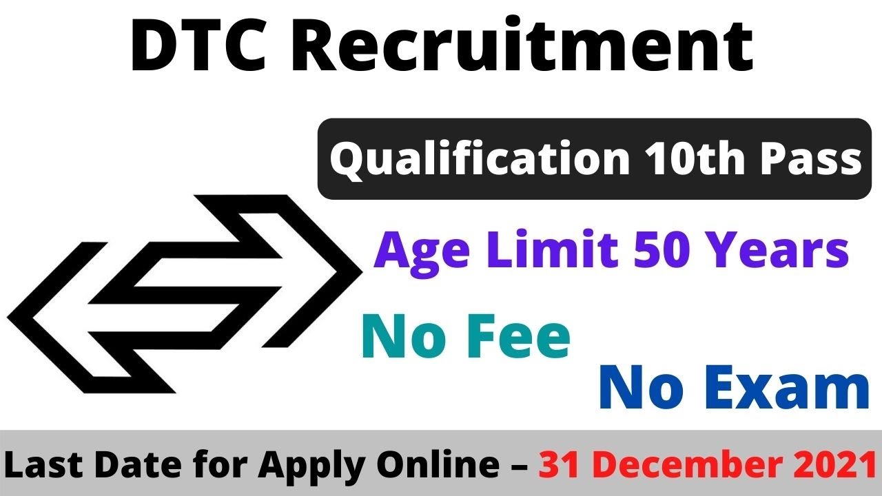 DTC Recruitment 2021 | dtc driver vacancy 2021 | DTC bus conductor vacancy 2021 | dtc - driver job