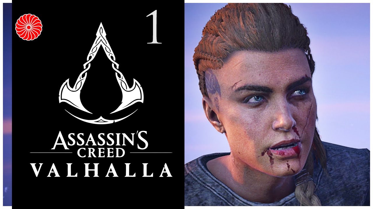 Assassin's Creed VALHALLA - Part 1 - Female Eivor (Let's Play commentary)