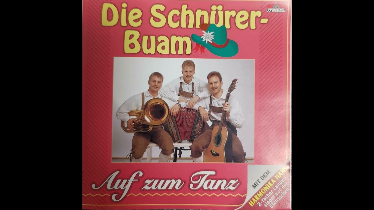 Die Schnürer Buam - Reiflinger Walzer
