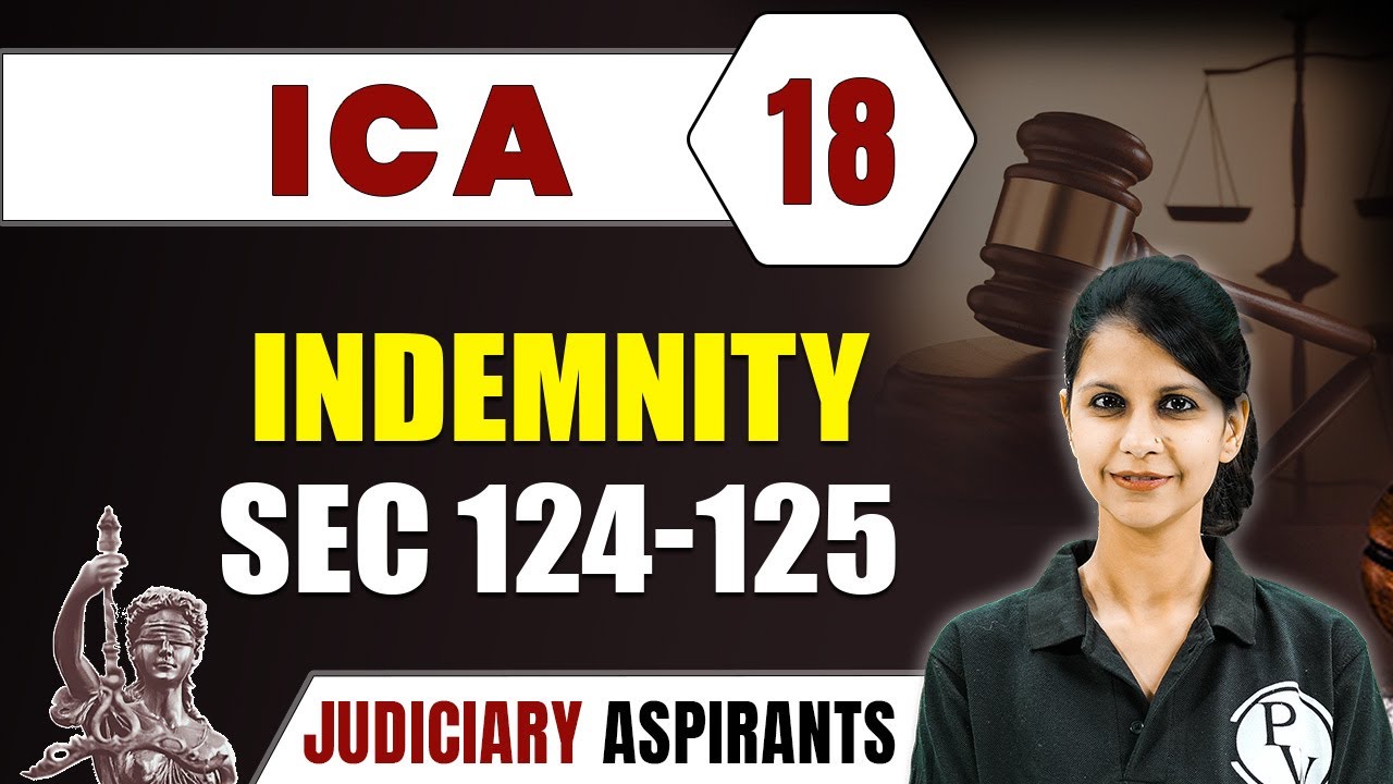 ICA 18 | Indemnity Section 124-125 | CLAT, LLB & Judiciary Aspirants