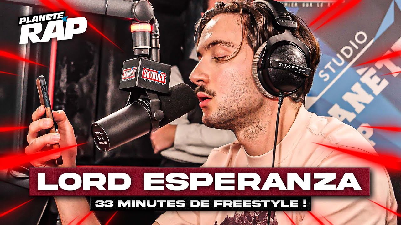 33 MINUTES DE FREESTYLE AVEC LORD ESPERANZA ! #PlanèteRap