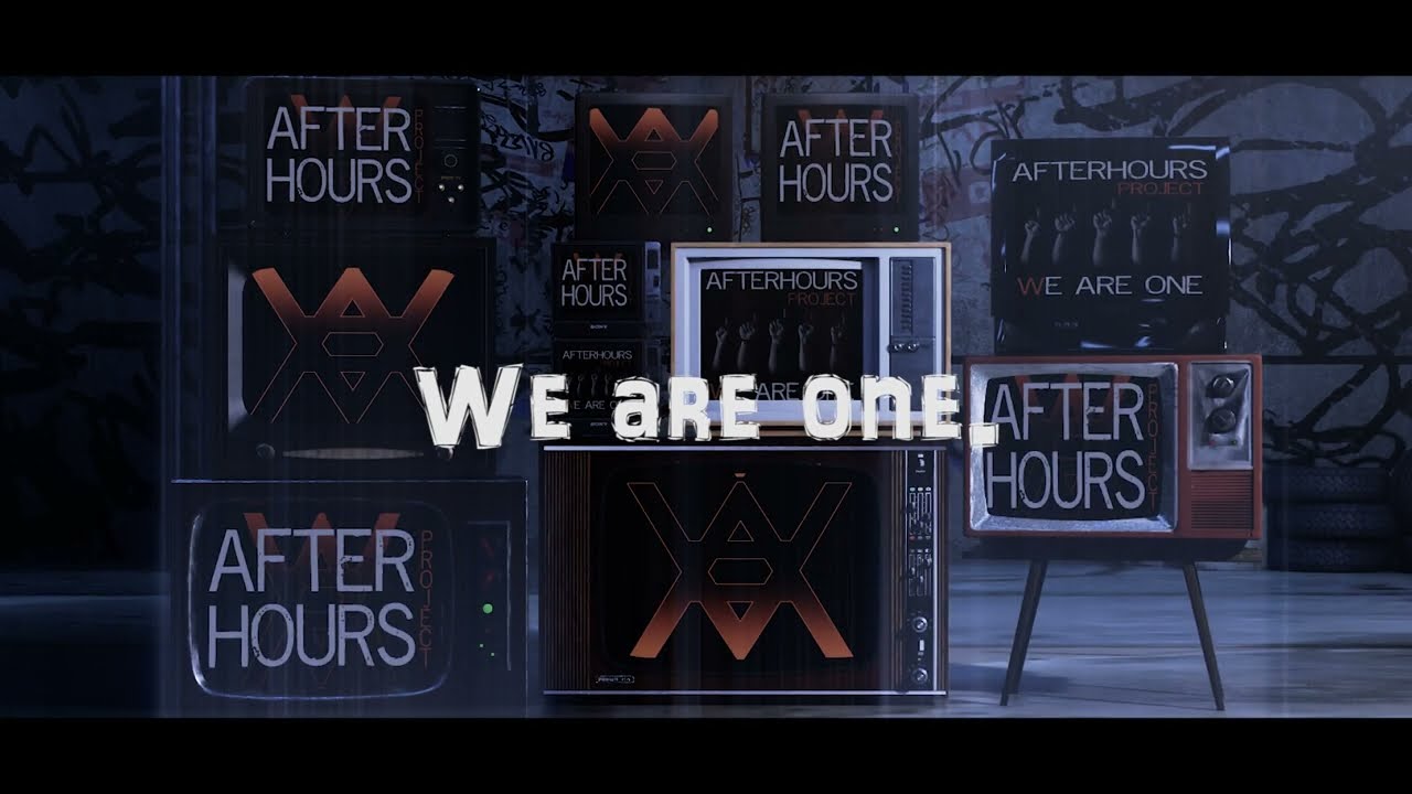 Afterhours Project - We Are One (Official Lyric Video)