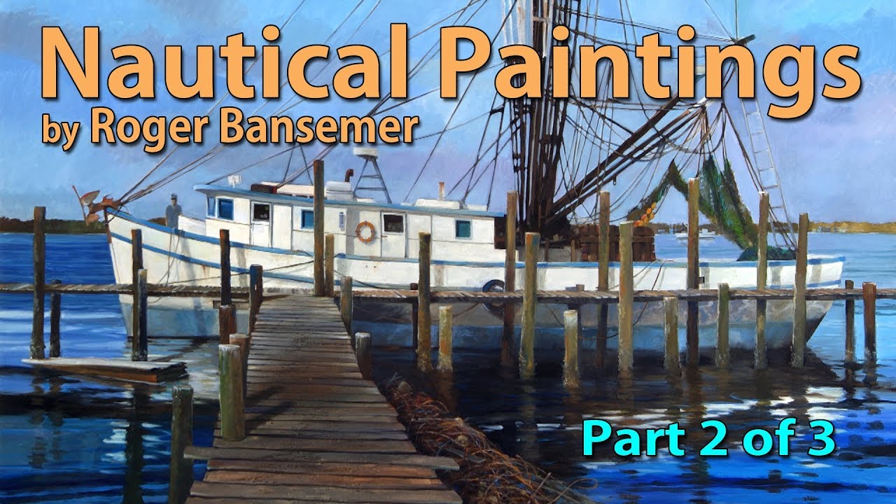 Nautical Paintings - Part 2