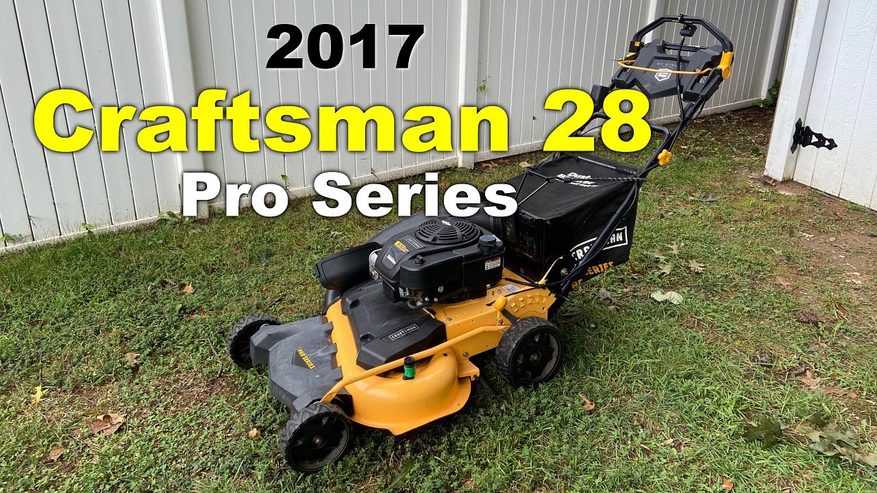 Craftsman 28 Pro Series - My 8th mower in Lawncare