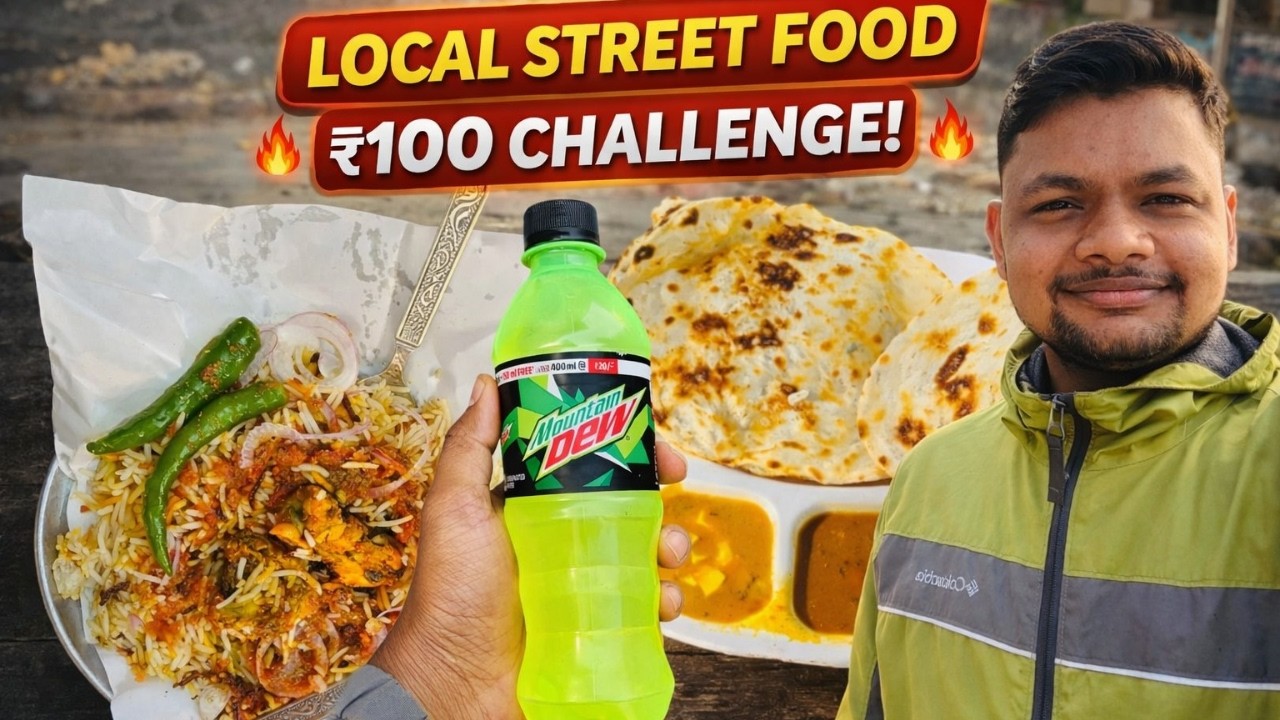 Local Street Food ₹100 Challenge 🔥 | Itna Tasty Food Sirf 100₹ me !