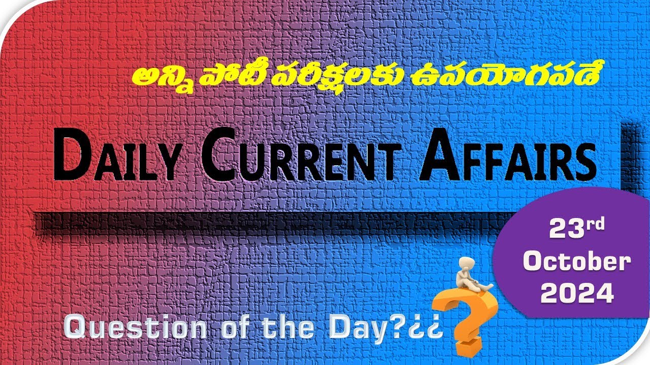 23 October 2024| Daily Current Affairs Bits | DSC | All Competitive Exams #harshithinstitute