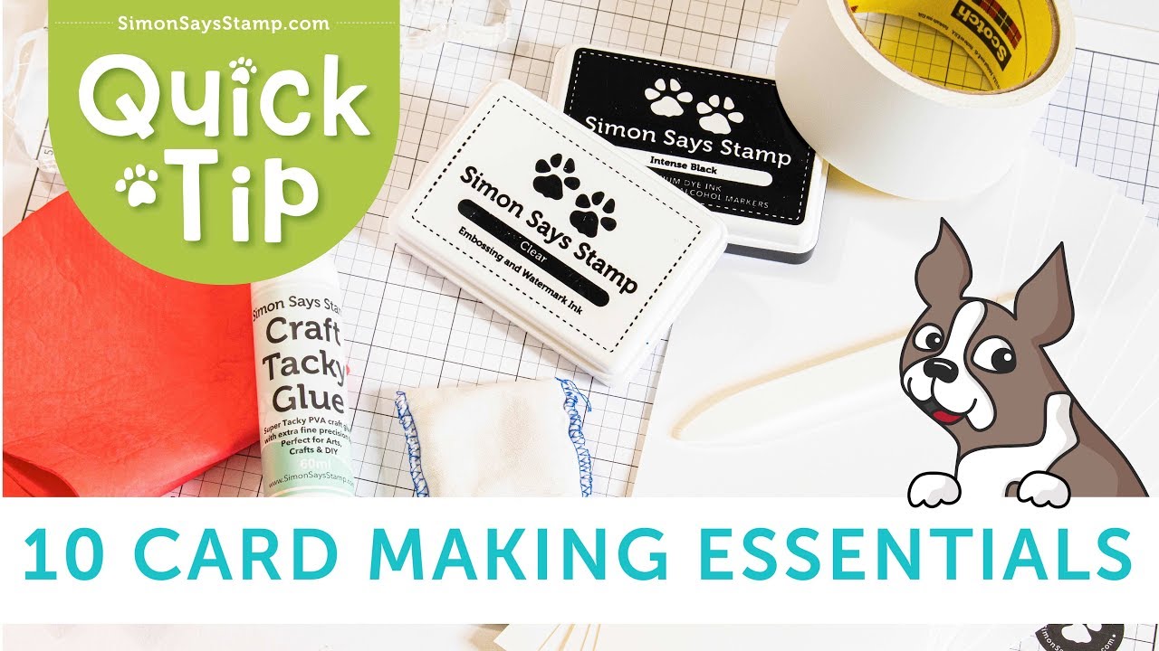 10 Card Making Essentials