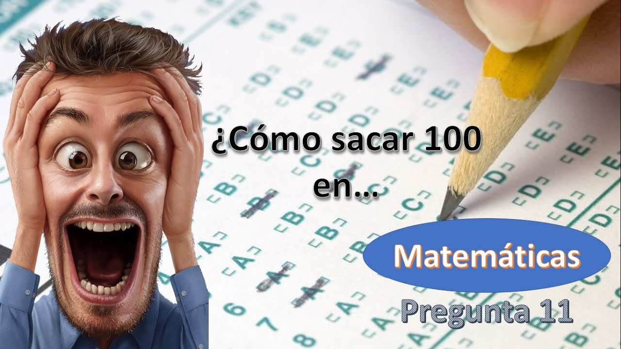 PREGUNTA 11. - #ICFES #FILTRADO Matem&aacute;ticas.
