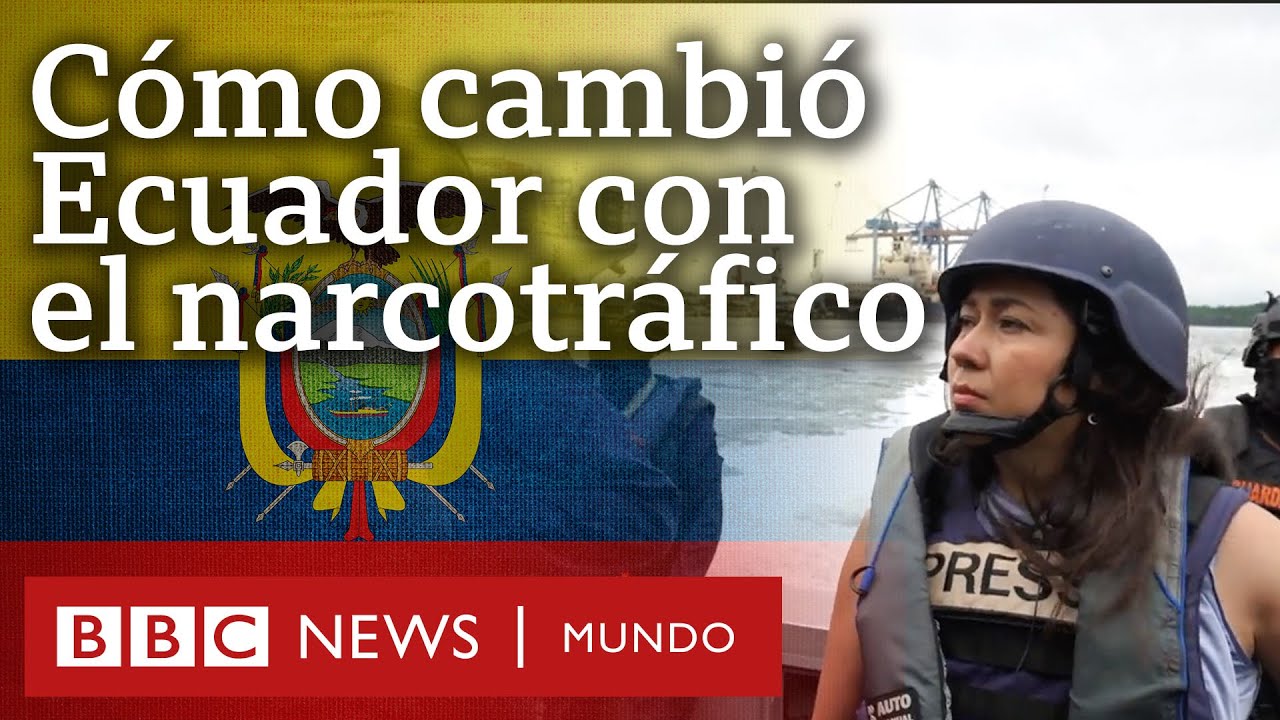 Ecuador: cómo ha cambiado mi país bajo el asedio de las bandas