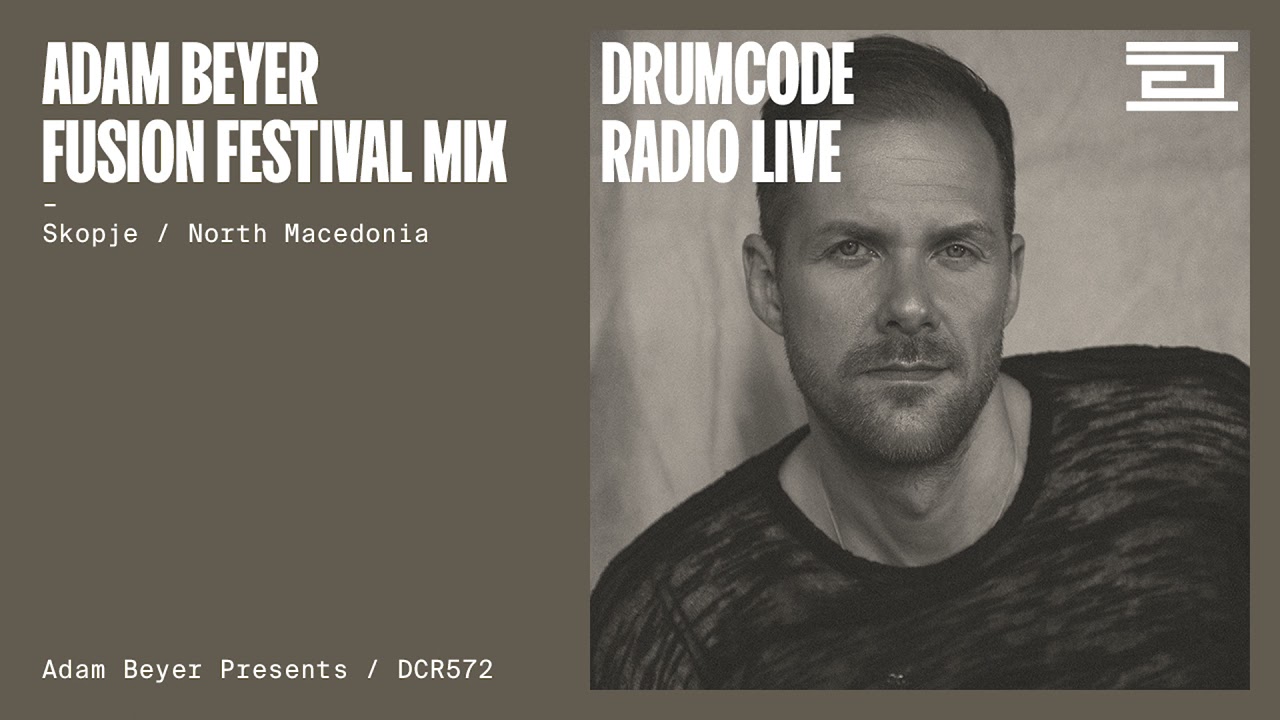 Adam Beyer live from Fusion Festival in North Macedonia [Drumcode Radio Live / DCR572]
