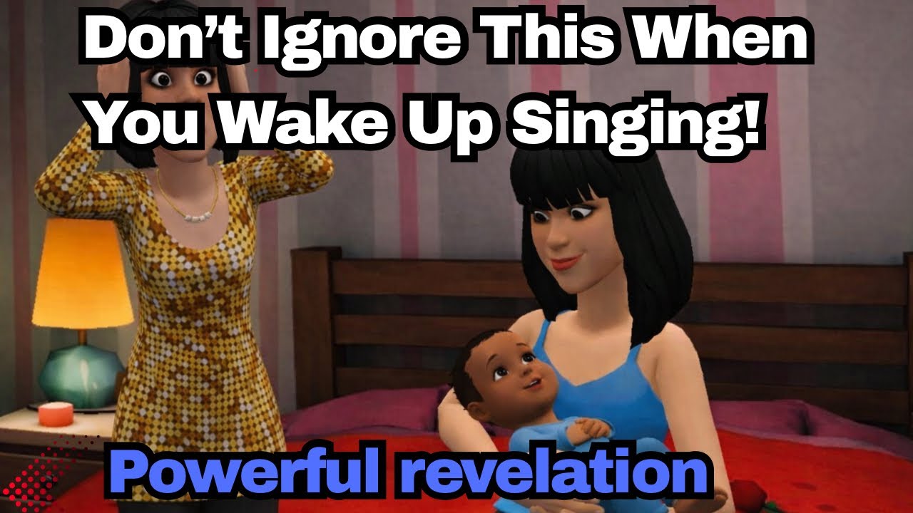 WHENEVER YOU WAKE UP FROM SLEEP WITH SONG IN YOUR MIND, IT MEANS THESE 3 THINGS.CHRISTIAN ANIMATION 