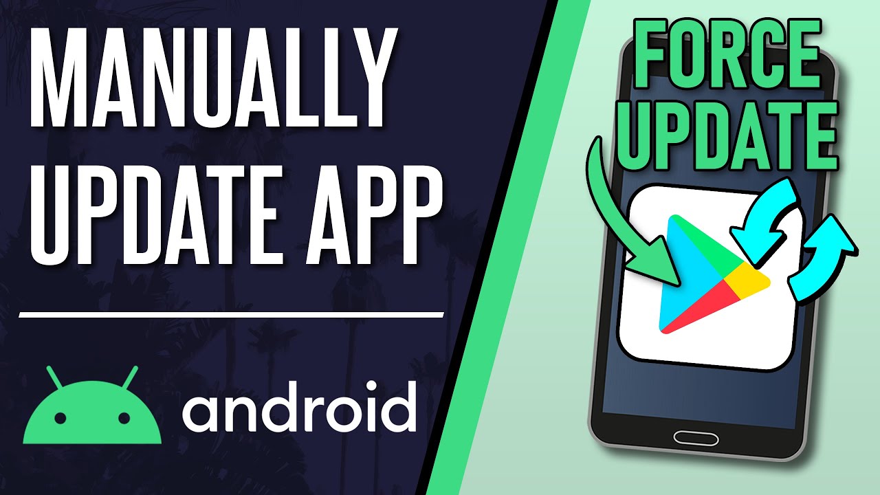 How to Manually Update Apps on Android Phone