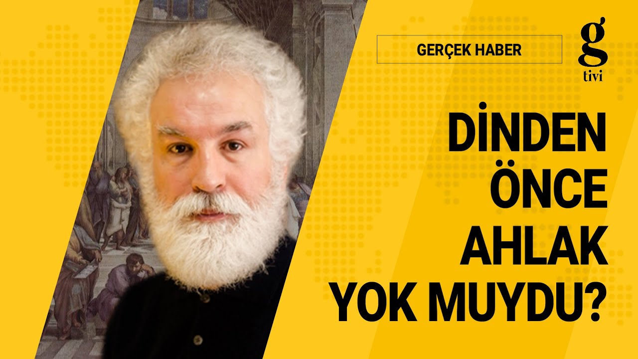 DİNDEN &Ouml;NCE AHLAK YOK MUYDU? - AYKUT KARAHAN - SADIK USTA