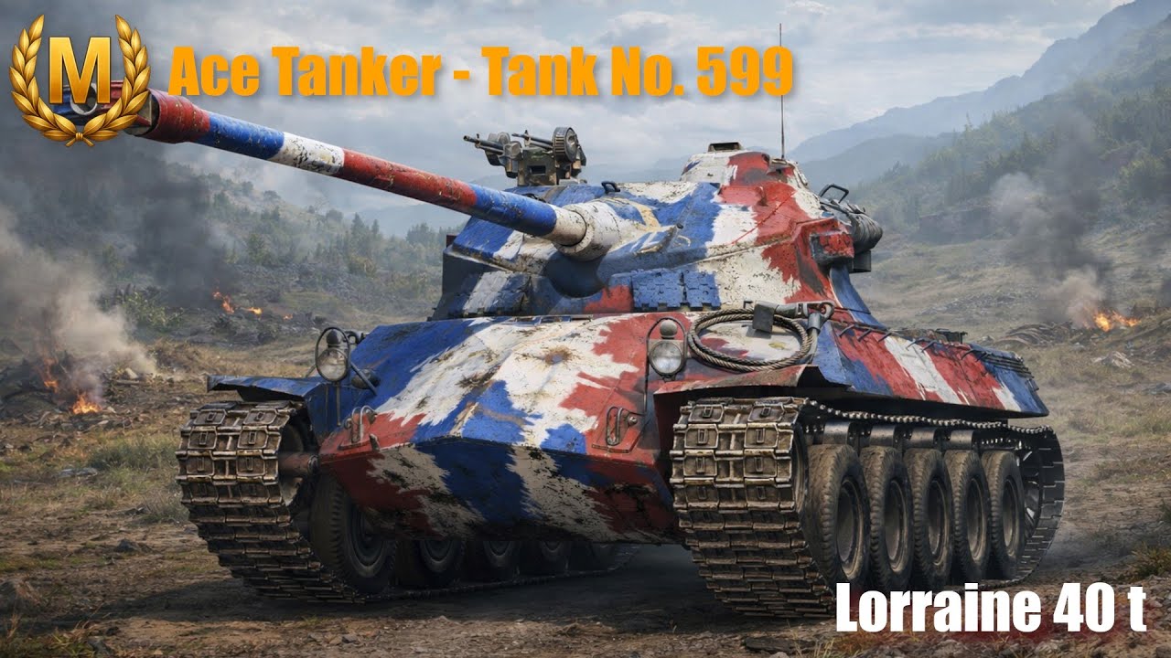 Ace Tanker - Tank No. 599 - Lorraine 40 t