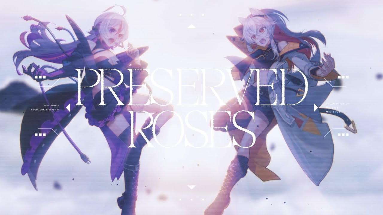 Preserved Roses / T.M.Revolution × 水樹奈々 (covered by LuKia × 天満ニア)