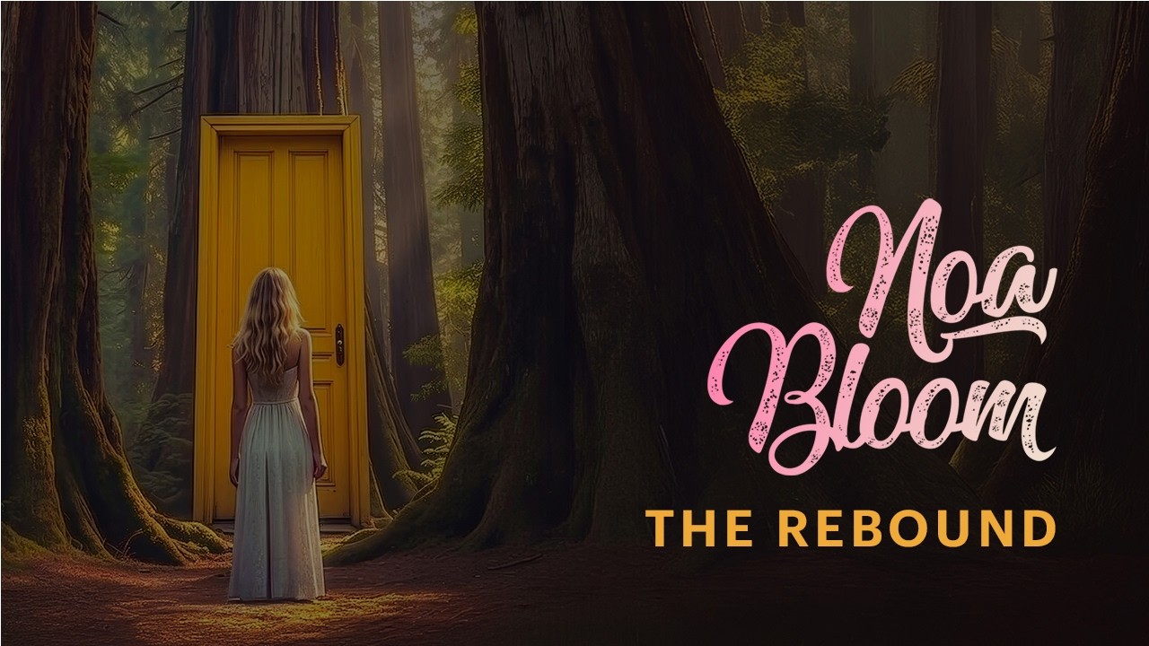 Noa Bloom - The Rebound (Official Lyric Video)