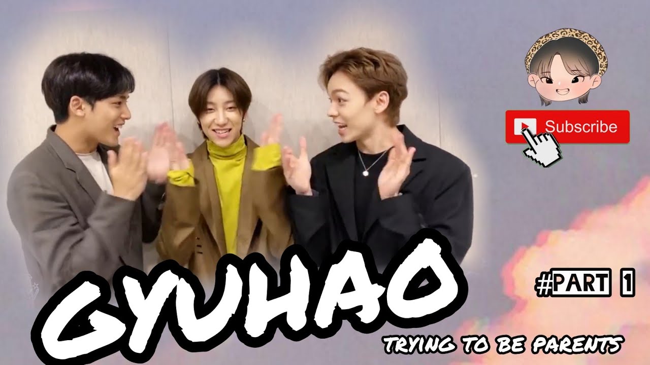 GYUHAO : trying to be parents (ft. vernon)