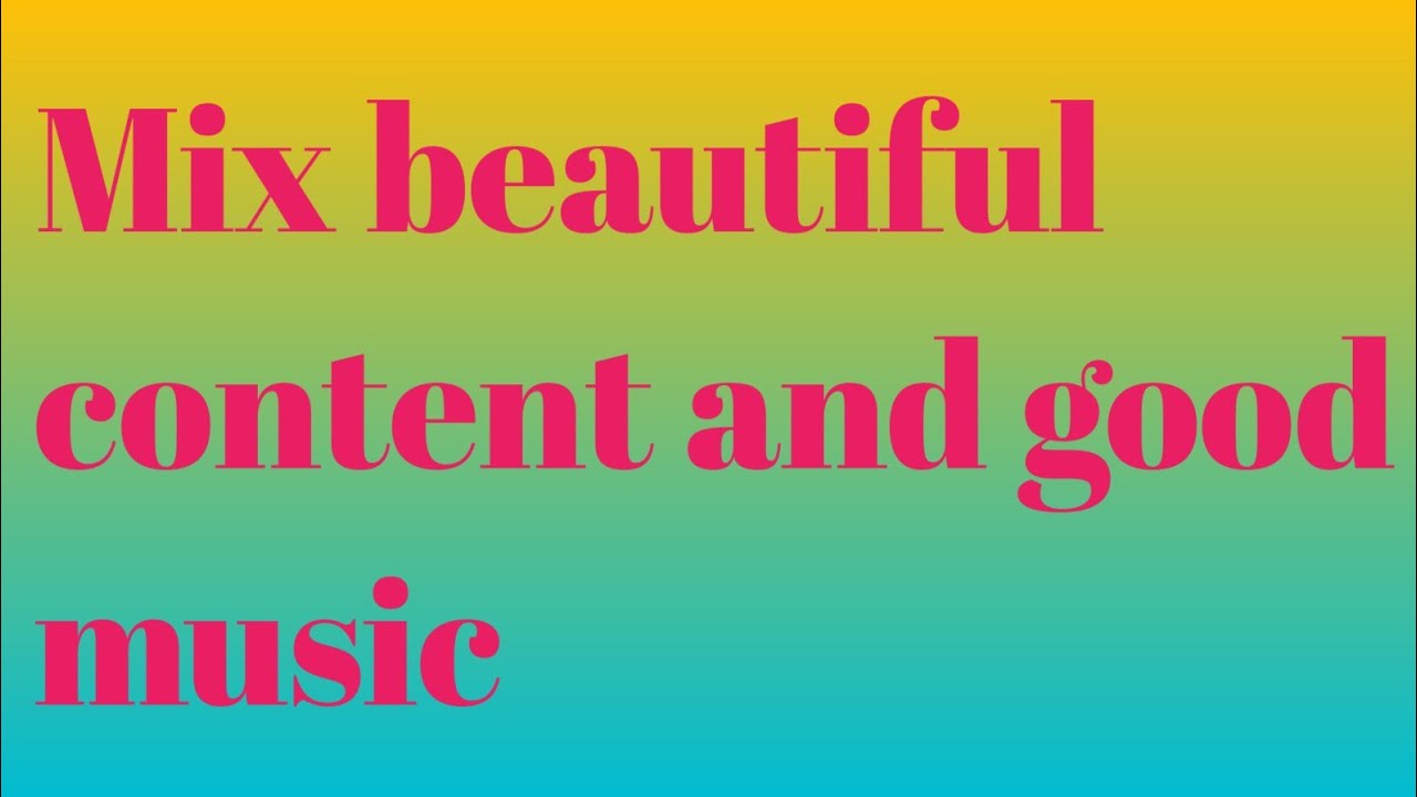 Mix content and music #music #mixcontent #audio #video #Popularvideo